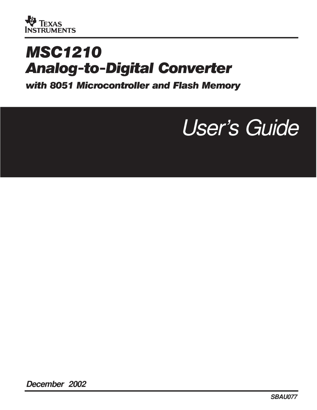 Texas Instruments MSC1210 manual User’s Guide 