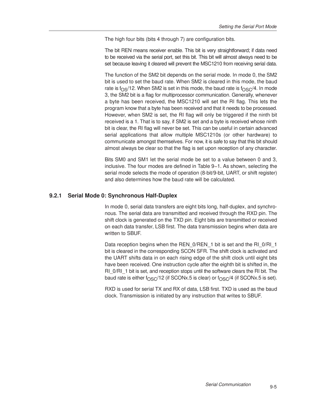 Texas Instruments MSC1210 Serial Mode 0 Synchronous Half-Duplex, High four bits bits 4 through 7 are configuration bits 