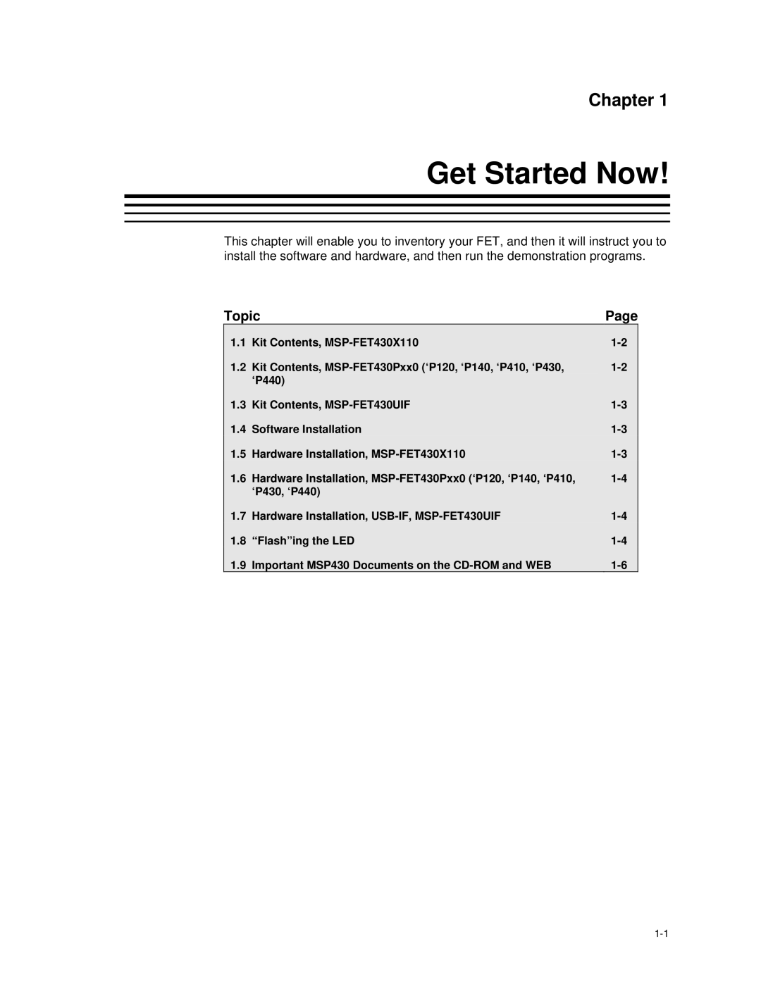 Texas Instruments MSP-FET430 manual Get Started Now, Topic 