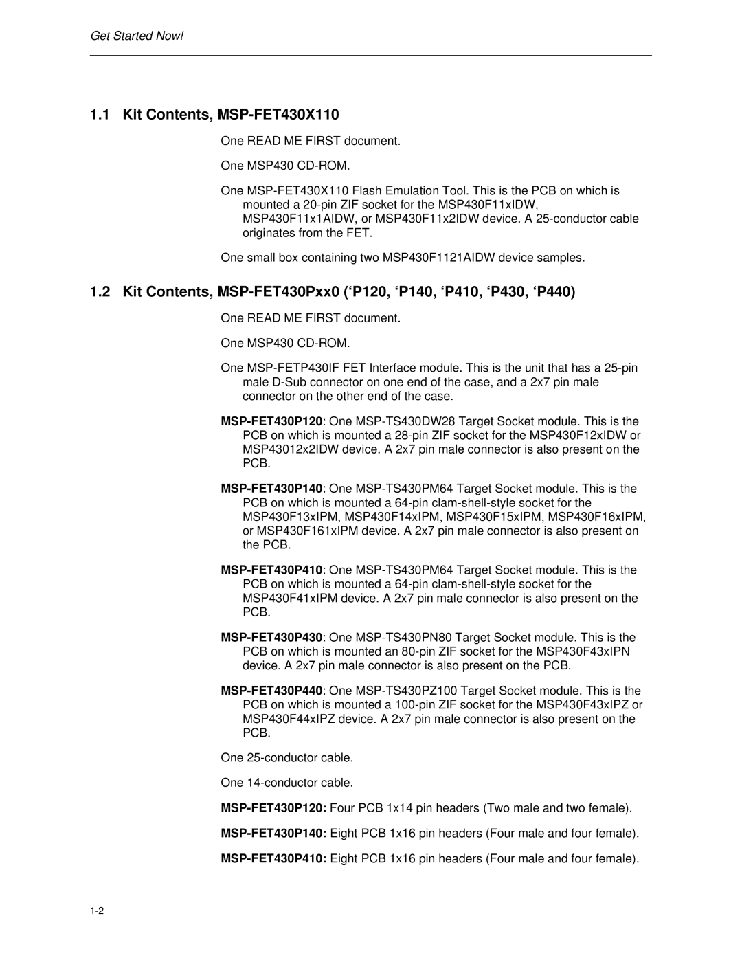 Texas Instruments manual Kit Contents, MSP-FET430X110 