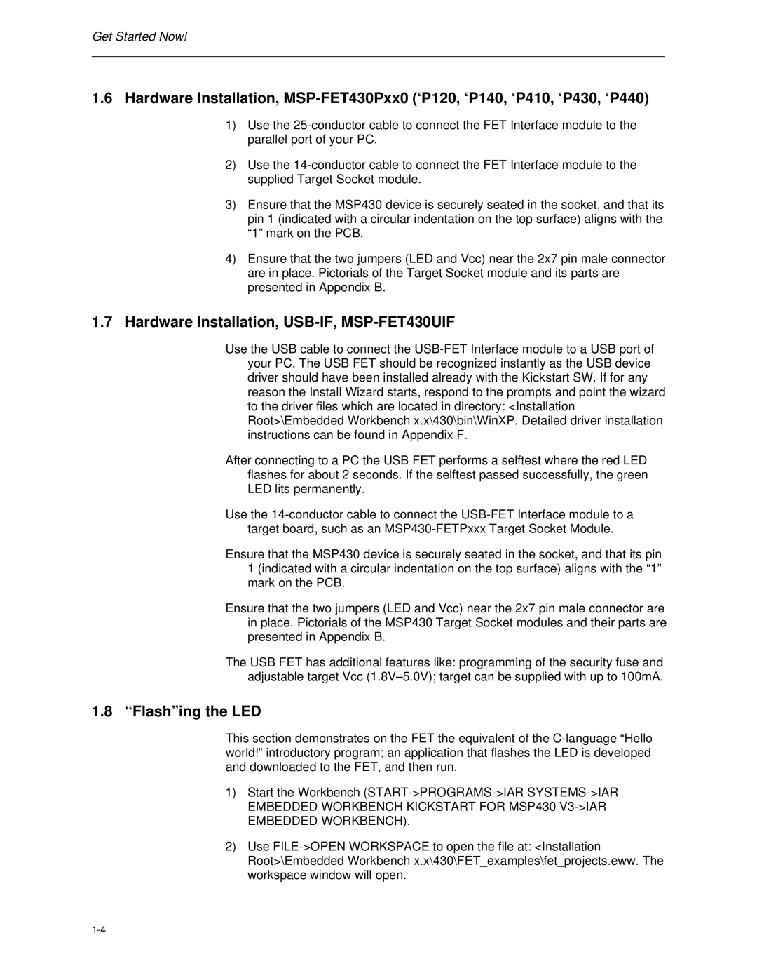 Texas Instruments manual Hardware Installation, USB-IF, MSP-FET430UIF, Flashing the LED 