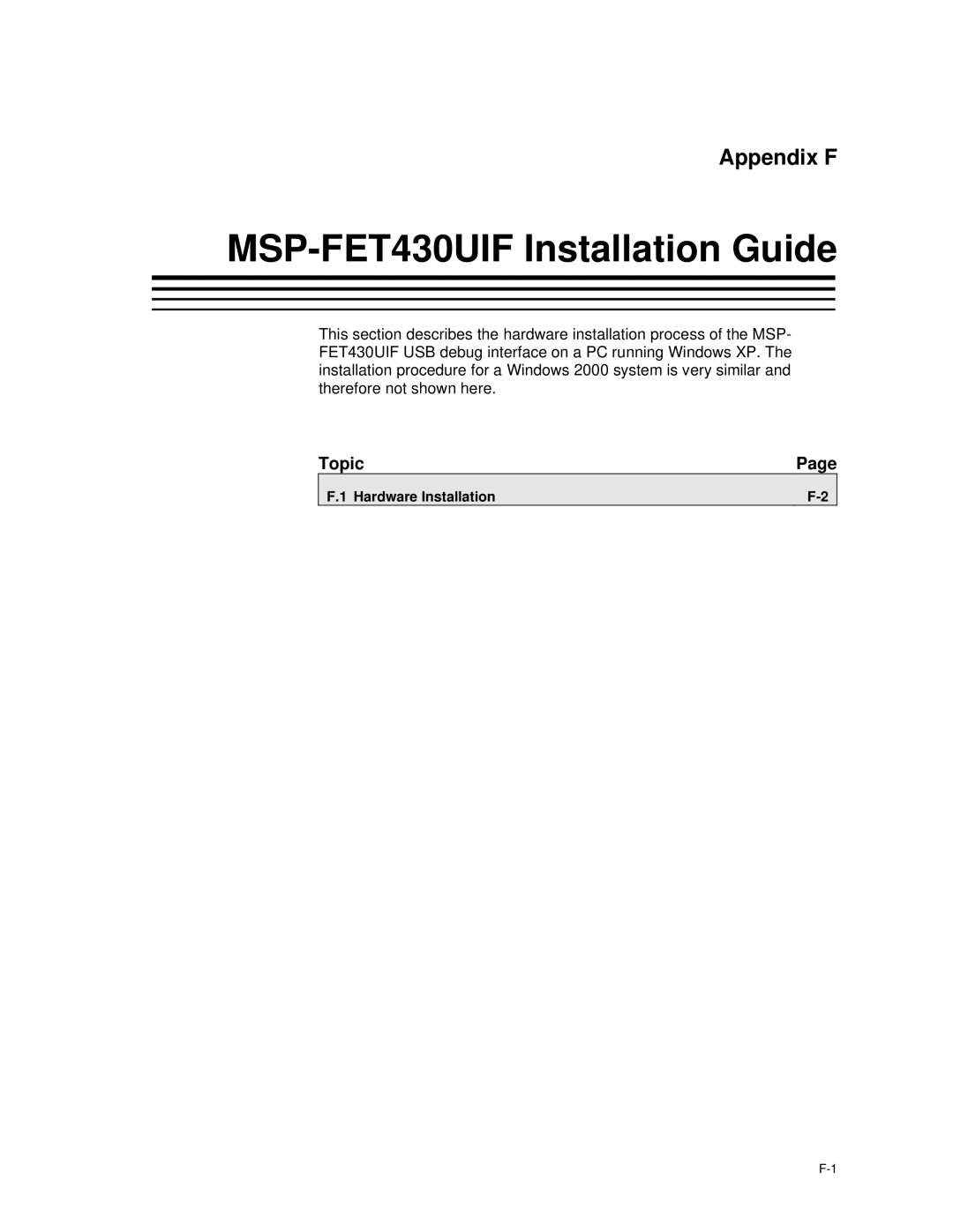 Texas Instruments manual MSP-FET430UIF Installation Guide 