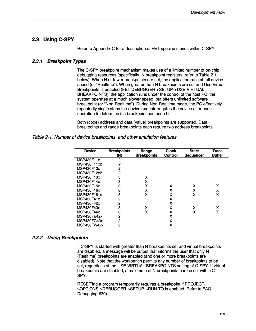 Texas Instruments MSP-FET430 Using C-SPY, Breakpoint Types, 1. Number of device breakpoints, and other emulation features 