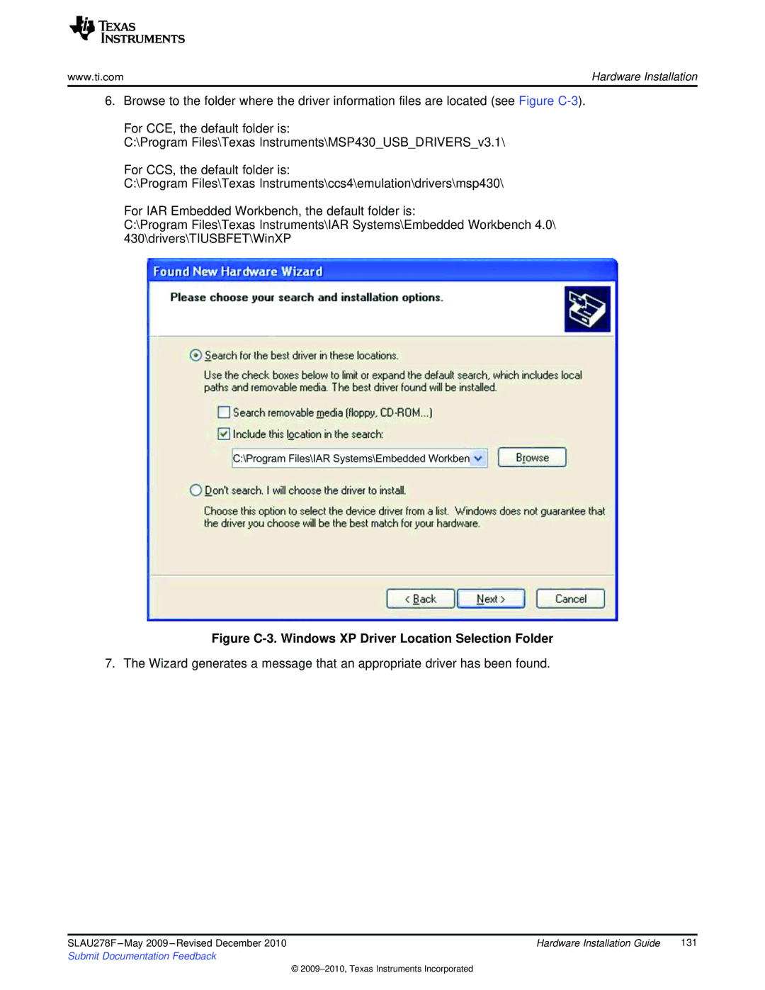 Texas Instruments MSP430 manual Figure C-3. Windows XP Driver Location Selection Folder 