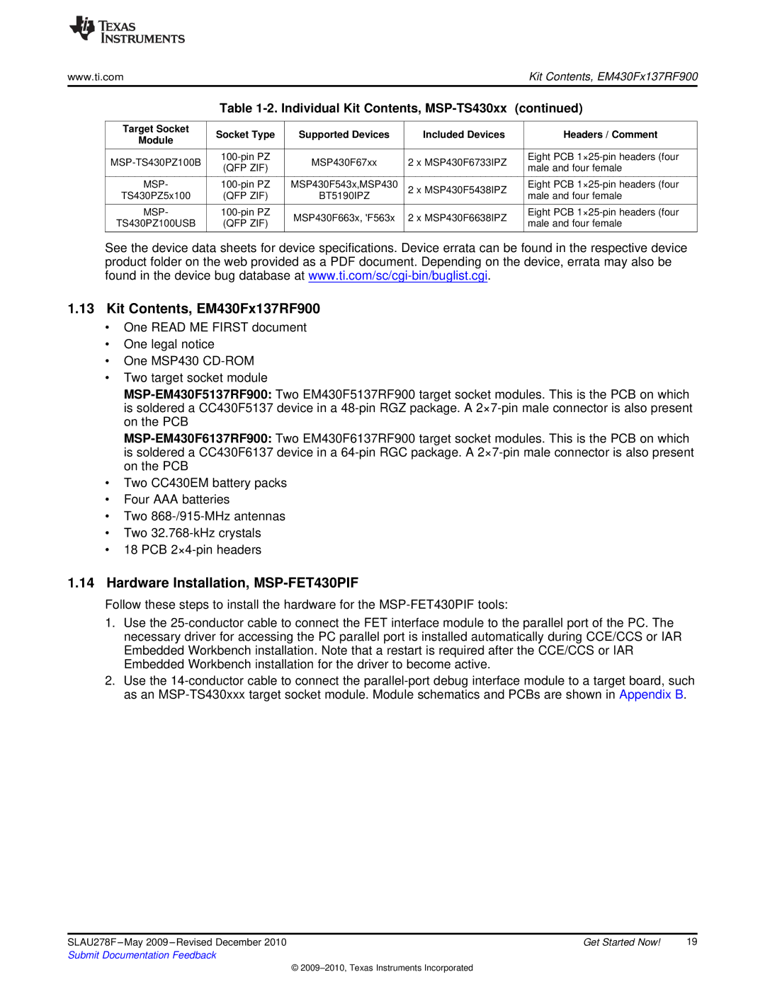 Texas Instruments MSP430 manual Kit Contents, EM430Fx137RF900, Hardware Installation, MSP-FET430PIF 