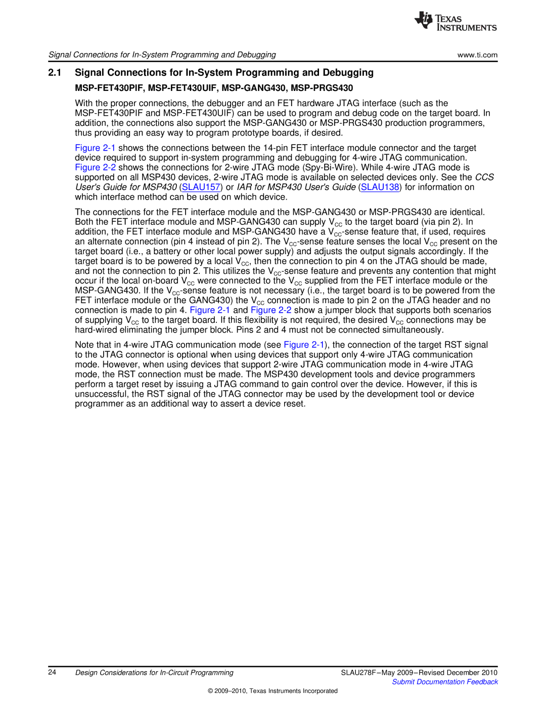 Texas Instruments MSP430 manual Signal Connections for In-System Programming and Debugging 