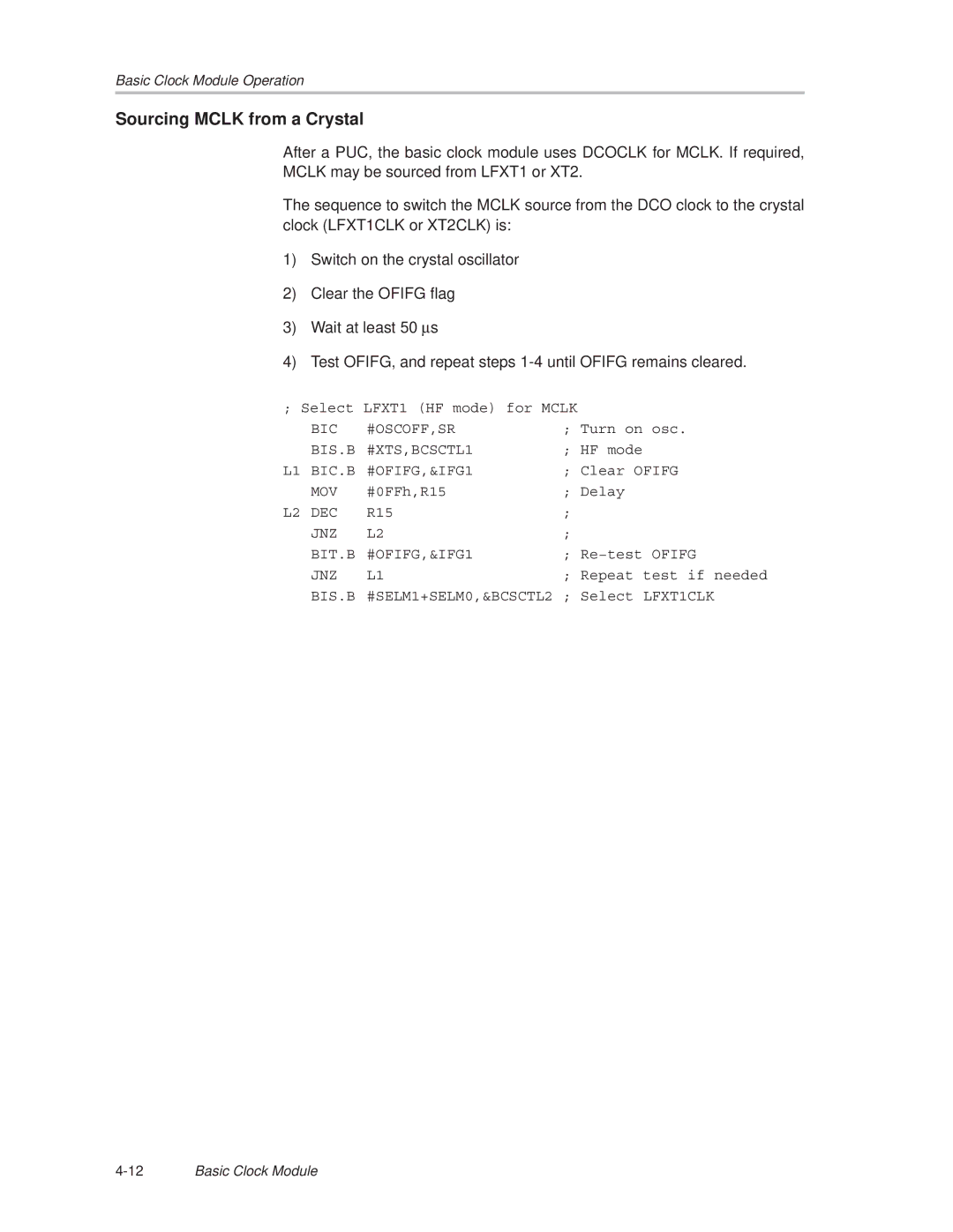 Texas Instruments MSP430x1xx manual Sourcing Mclk from a Crystal 