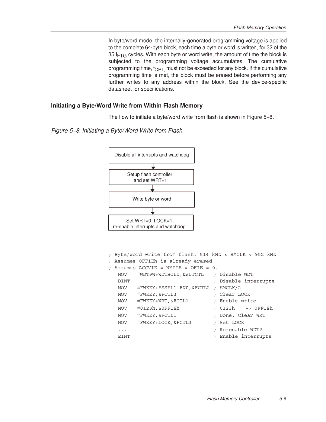 Texas Instruments MSP430x1xx manual Initiating a Byte/Word Write from Within Flash Memory 