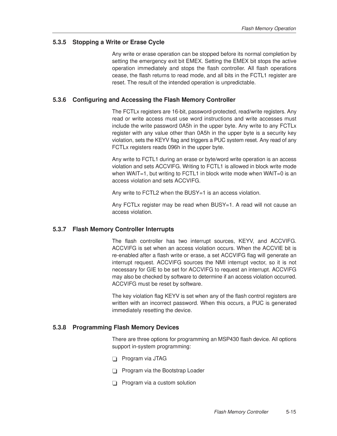 Texas Instruments MSP430x1xx manual Stopping a Write or Erase Cycle, Configuring and Accessing the Flash Memory Controller 