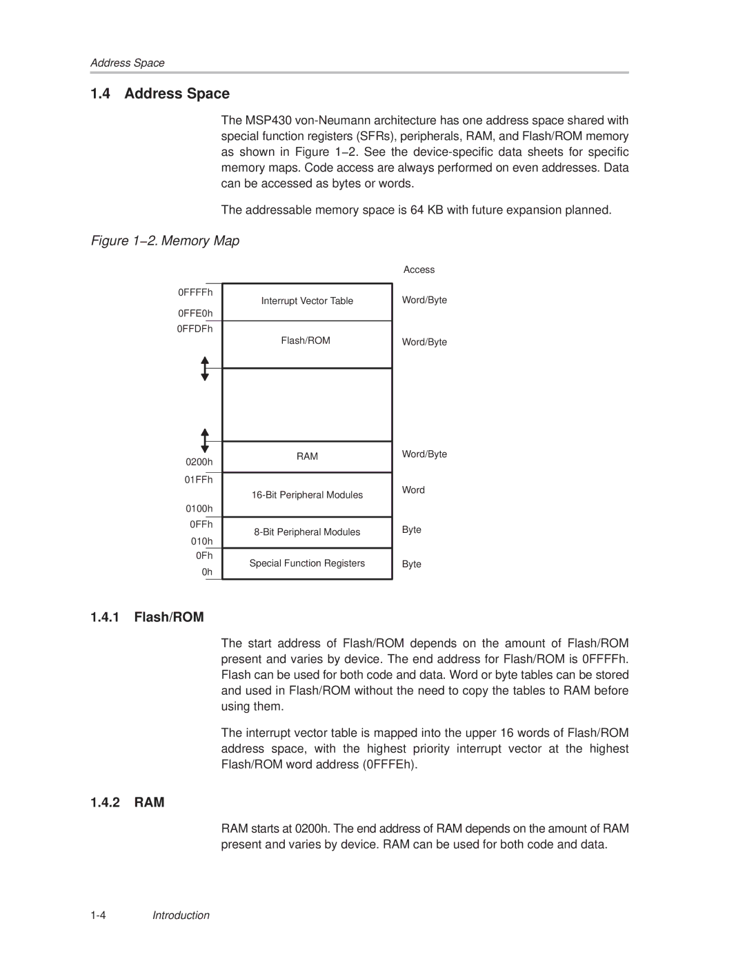 Texas Instruments MSP430x1xx manual Address Space, Flash/ROM, 2 RAM 