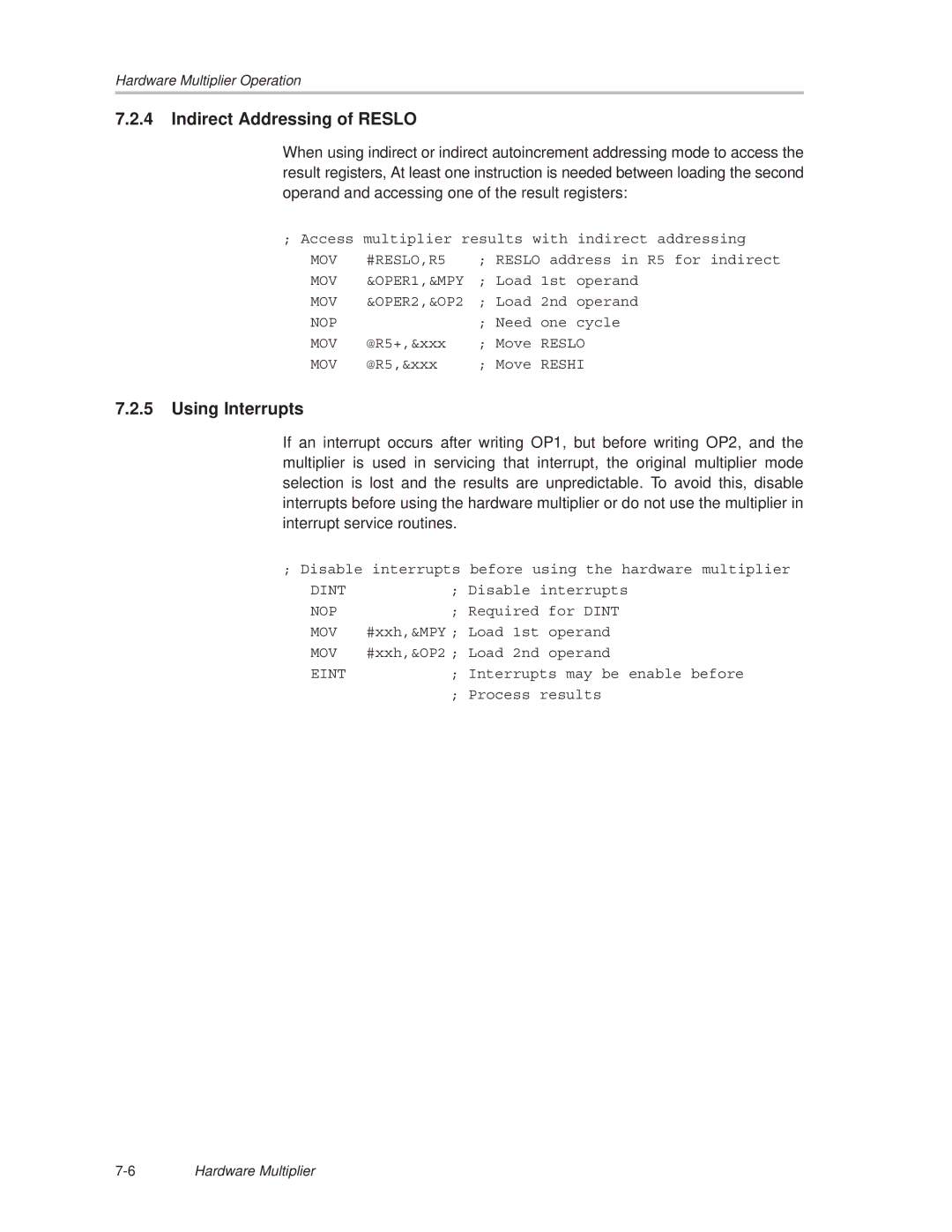 Texas Instruments MSP430x1xx manual Indirect Addressing of Reslo, Using Interrupts 