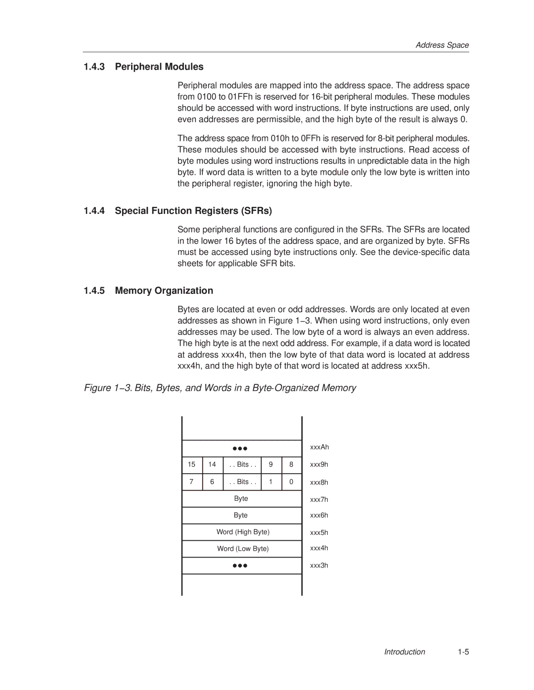 Texas Instruments MSP430x1xx manual Peripheral Modules, Special Function Registers SFRs, Memory Organization 