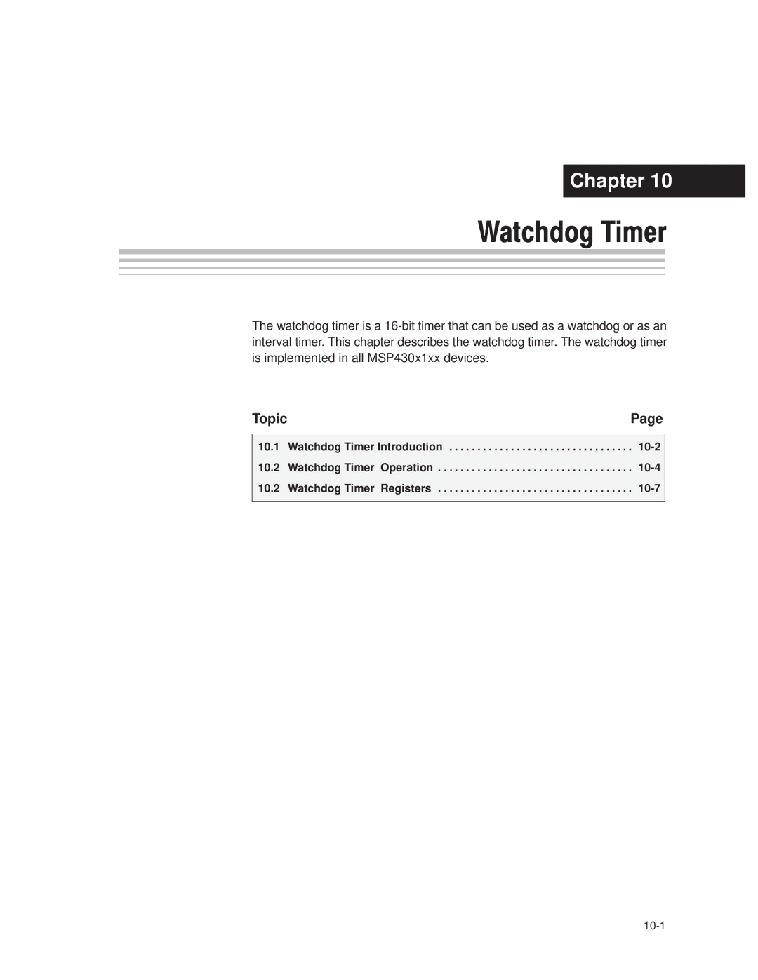 Texas Instruments MSP430x1xx manual Watchdog Timer Introduction 10-2, Watchdog Timer Operation 10-4 