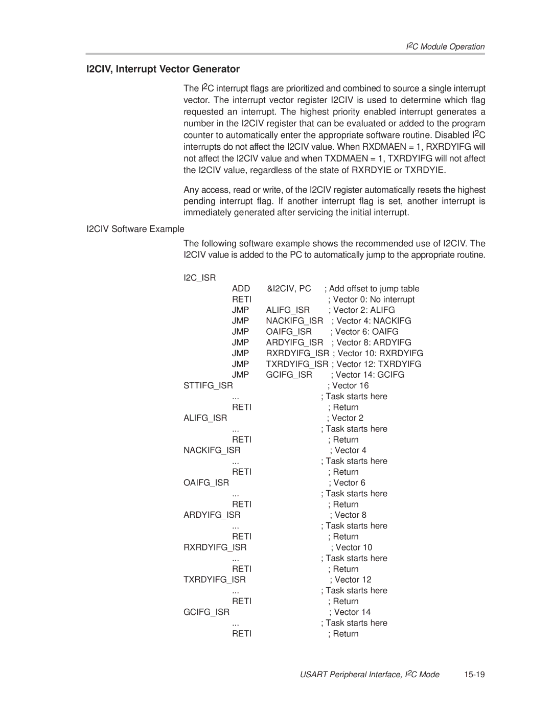 Texas Instruments MSP430x1xx manual I2CIV, Interrupt Vector Generator, I2CIV Software Example 