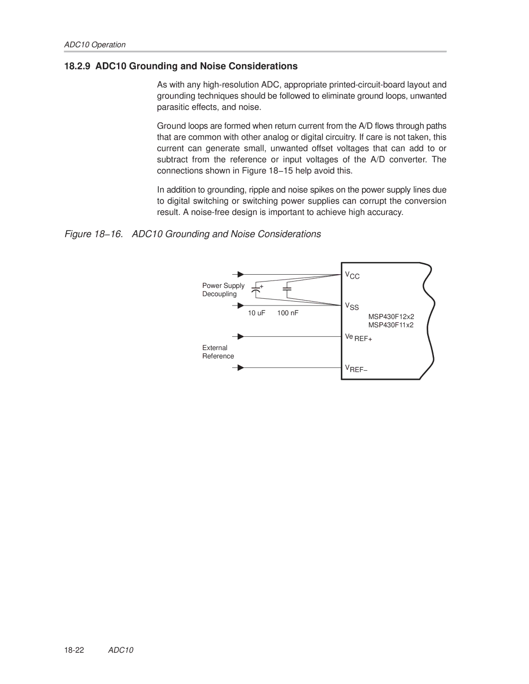 Texas Instruments MSP430x1xx 18.2.9 ADC10 Grounding and Noise Considerations, 16. ADC10 Grounding and Noise Considerations 