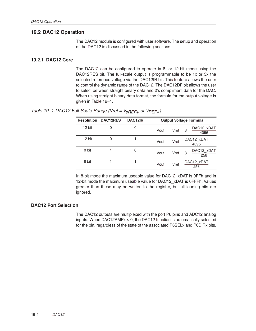 Texas Instruments MSP430x1xx 19.2 DAC12 Operation, 19.2.1 DAC12 Core, 1.DAC12 Full-Scale Range Vref = V eREF+ or VREF+ 