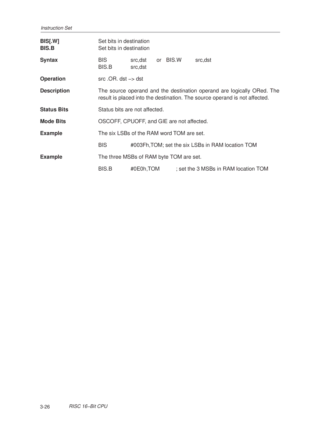 Texas Instruments MSP430x1xx manual Bis.W, Bis.B 