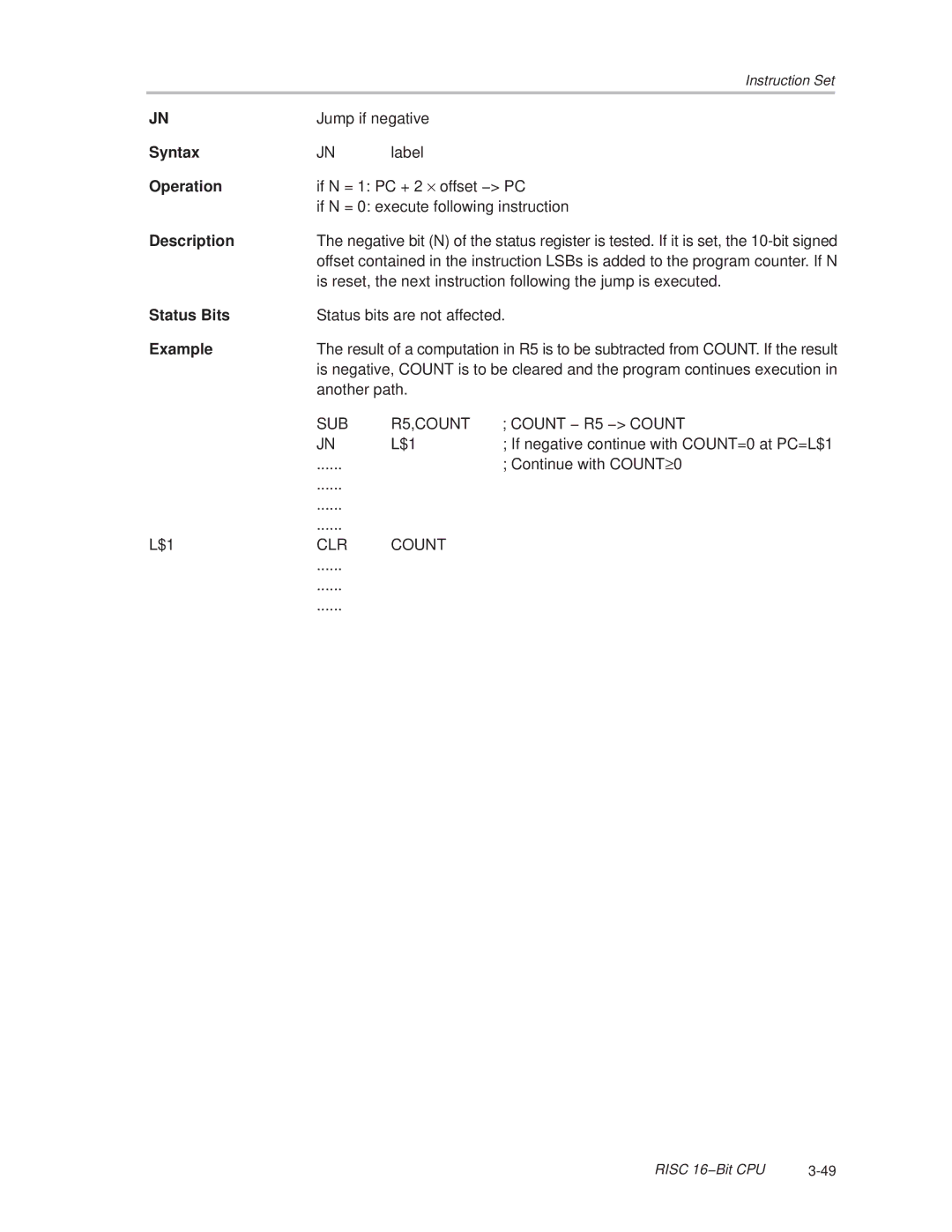 Texas Instruments MSP430x1xx manual SUB R5,COUNT Count − R5 − Count 