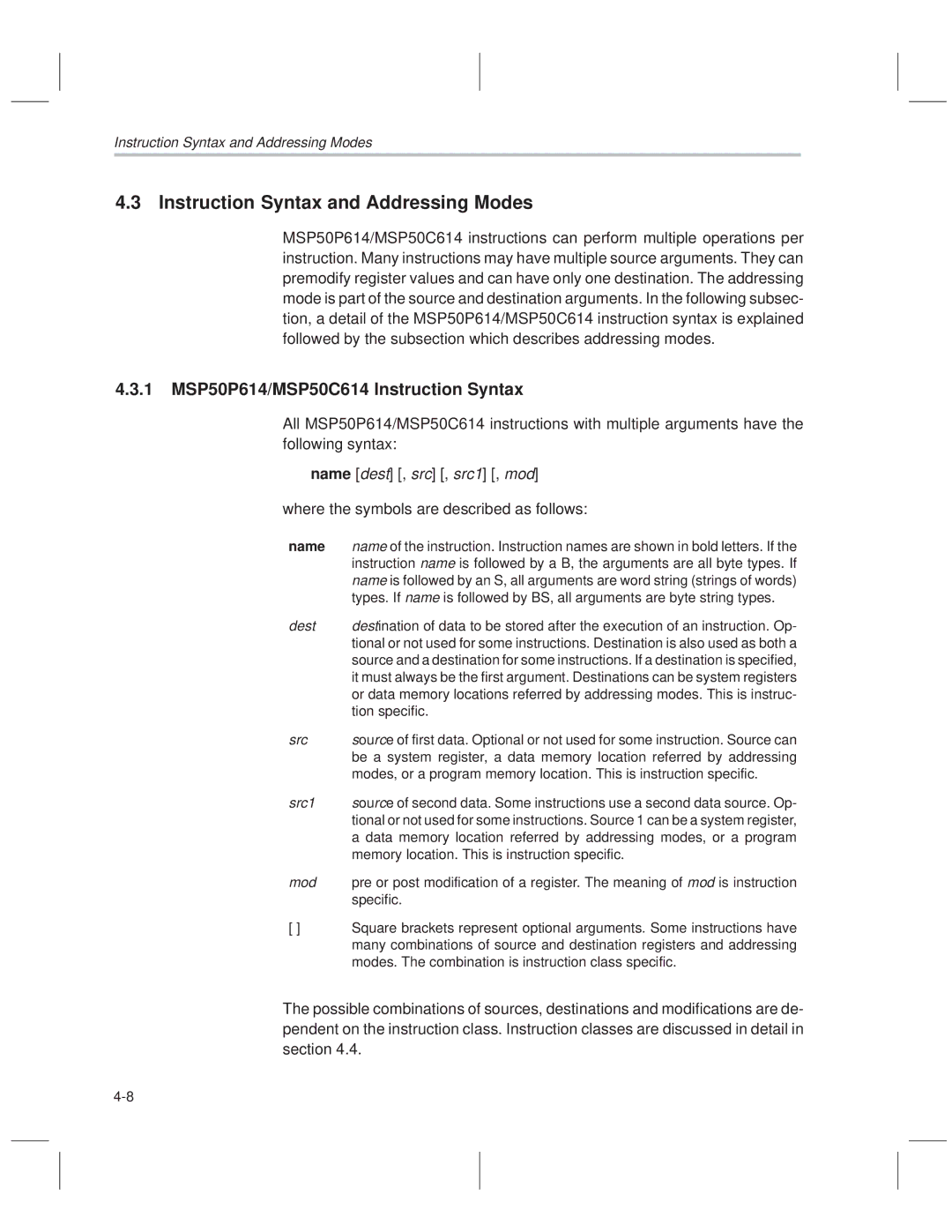 Texas Instruments manual Instruction Syntax and Addressing Modes, 1 MSP50P614/MSP50C614 Instruction Syntax 