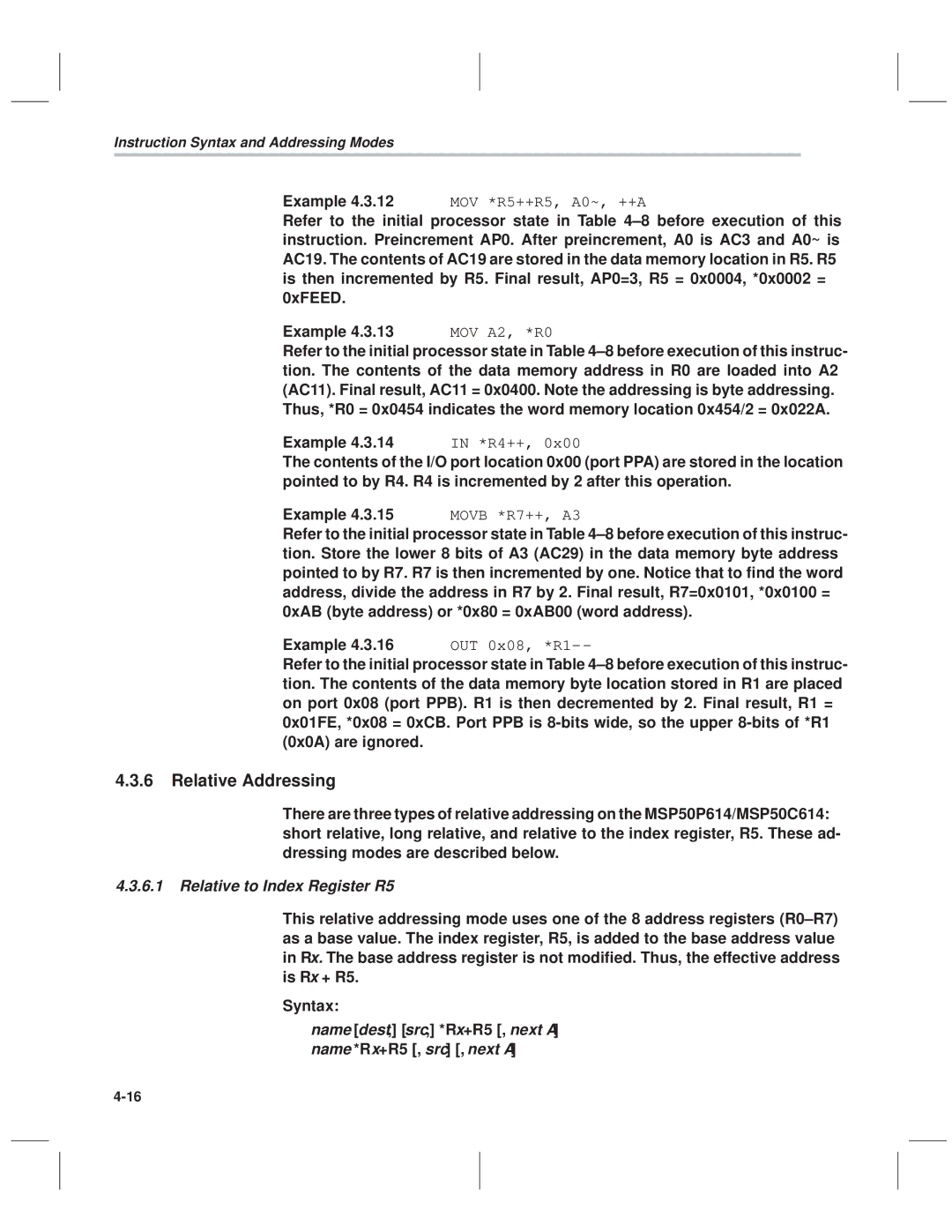 Texas Instruments MSP50C614 manual Relative Addressing, MOV A2, *R0, R4++, Movb *R7++, A3, OUT 0x08, *R1±± 
