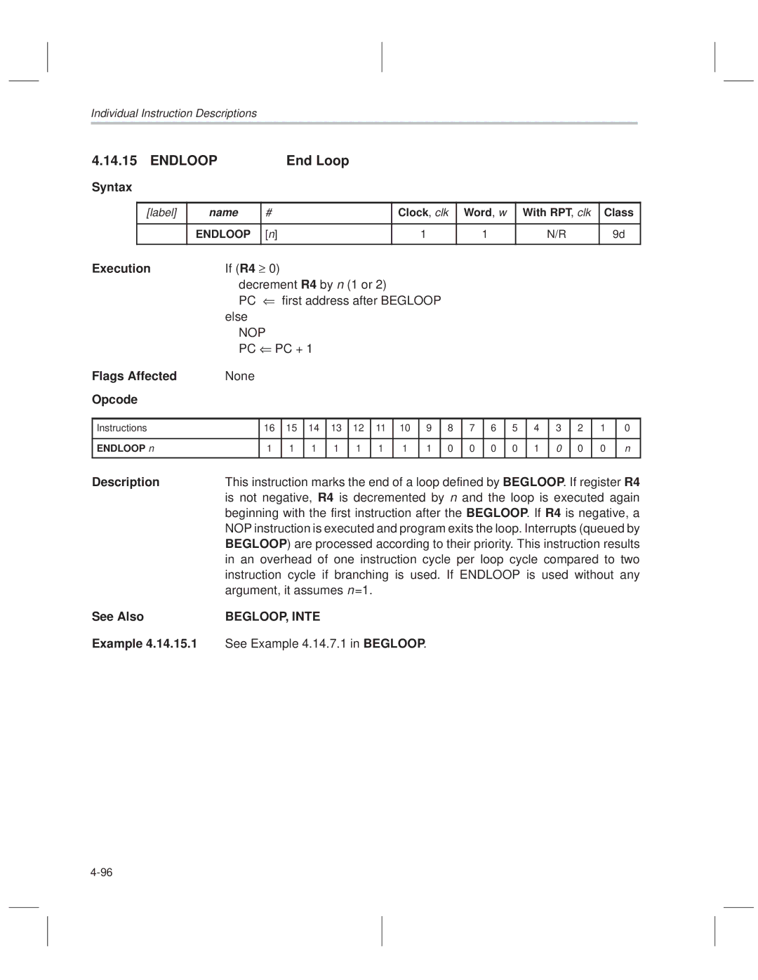 Texas Instruments MSP50C614 manual Endloop End Loop, Decrement R4 by n 1 or First address after Begloop Else, BEGLOOP, Inte 