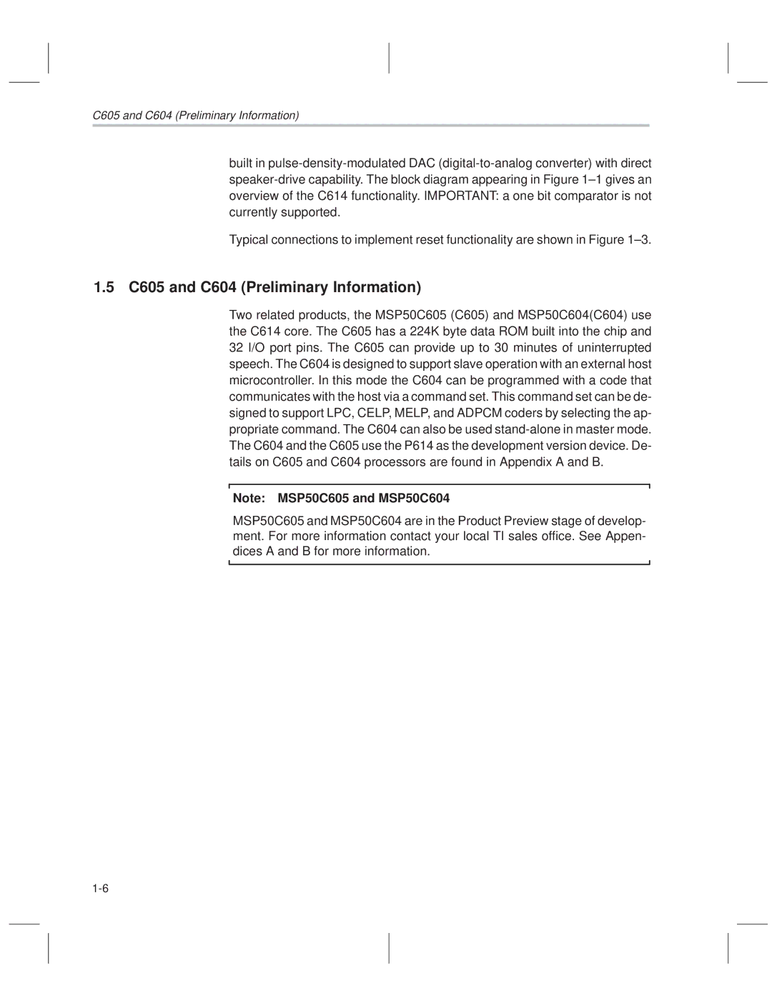 Texas Instruments MSP50C614 manual C605 and C604 Preliminary Information 