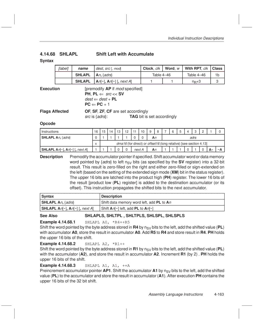 Texas Instruments MSP50C614 Shlapl Shift Left with Accumulate, Example 4.14.68.1 Shlapl A0, *R4++R5, Shlapl A2, *R1++ 