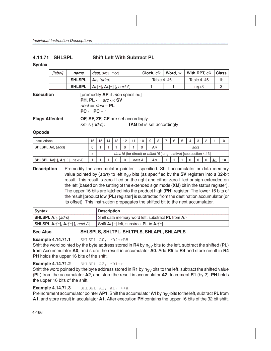 Texas Instruments MSP50C614 Shlspl Shift Left With Subtract PL, Example 4.14.71.1 Shlspl A0, *R4++R5, Shlspl A2, *R1++ 