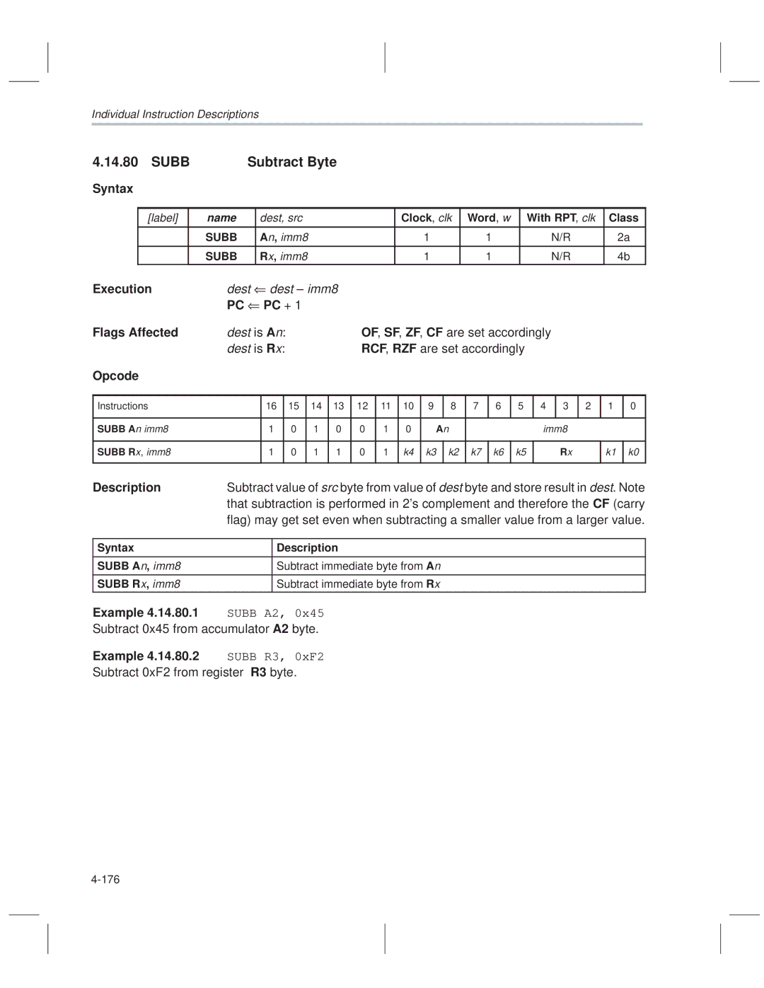 Texas Instruments MSP50C614 Subb Subtract Byte, Subtract 0x45 from accumulator A2 byte, Syntax Description Subb a n, imm8 