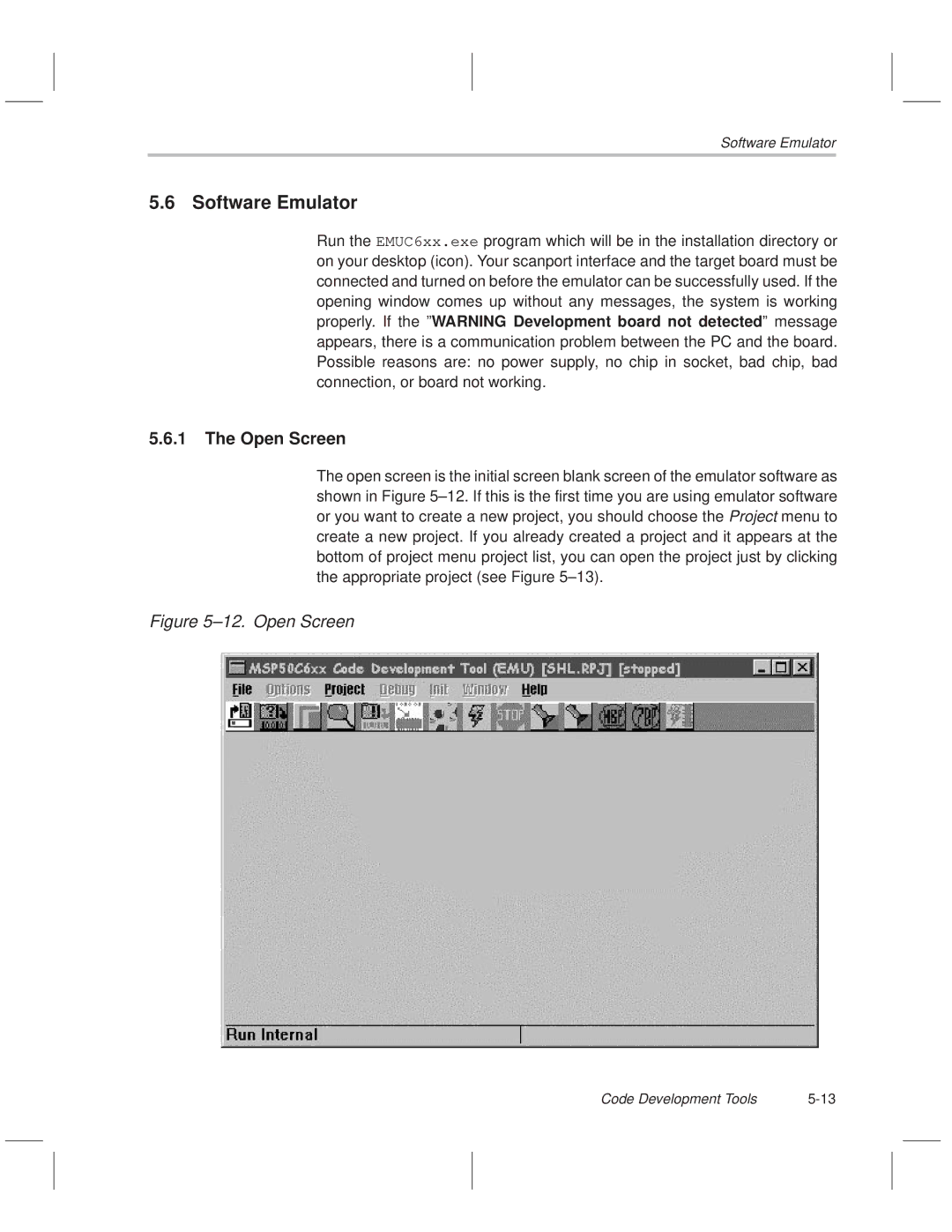 Texas Instruments MSP50C614 manual Software Emulator, Open Screen 