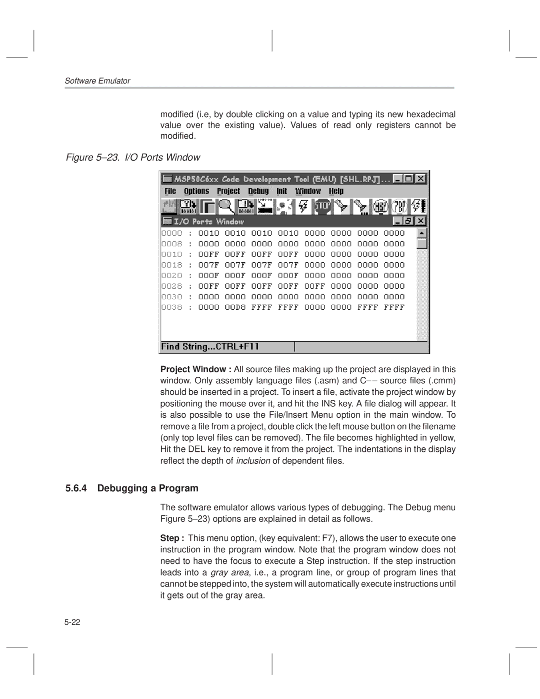 Texas Instruments MSP50C614 manual ±23. I/O Ports Window, Debugging a Program 