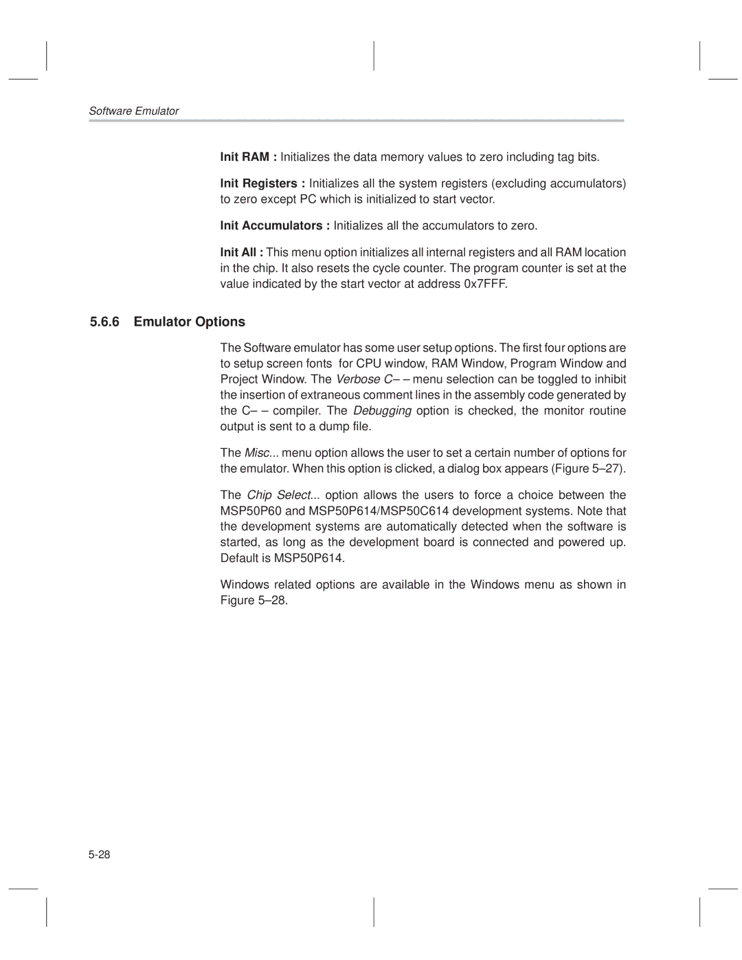 Texas Instruments MSP50C614 manual Emulator Options 