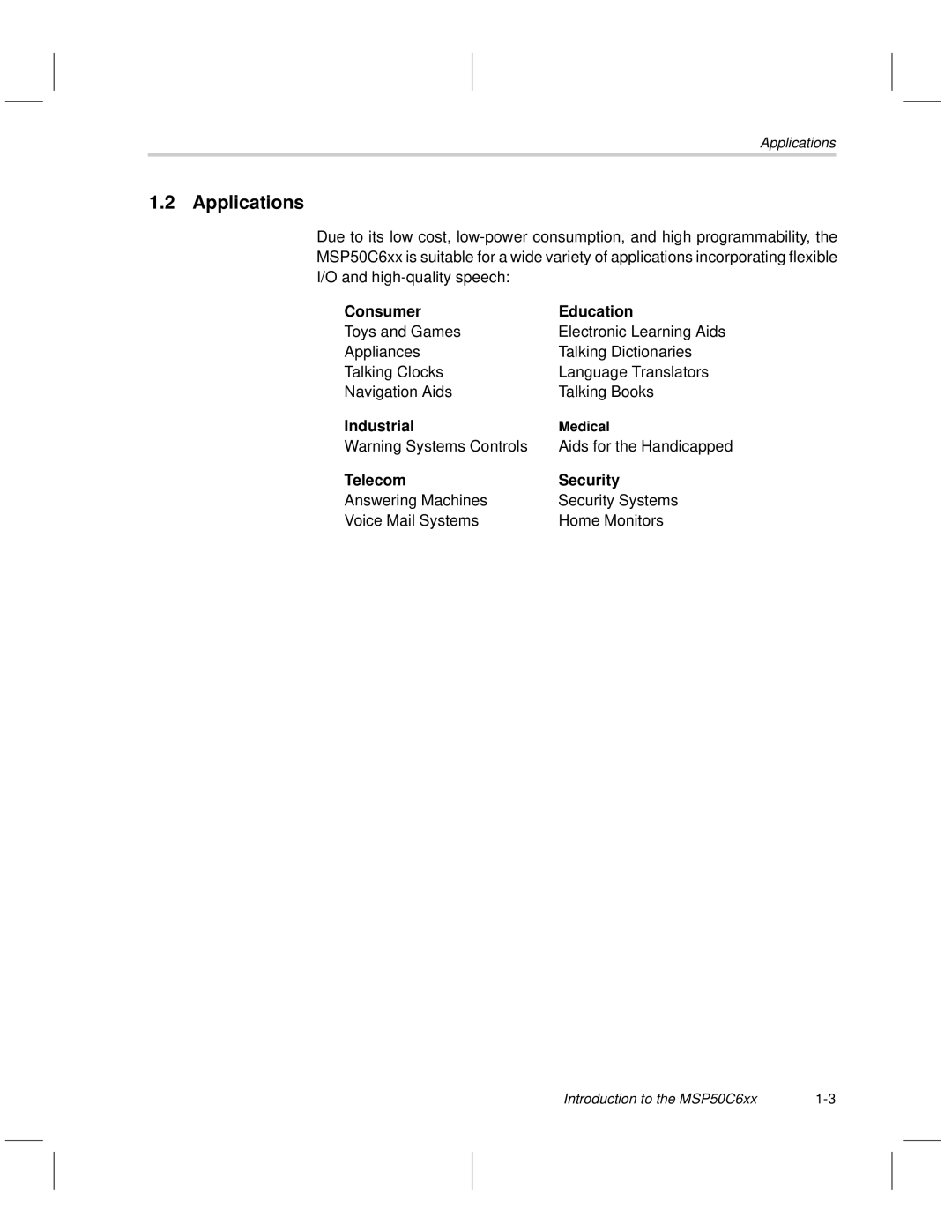 Texas Instruments MSP50C6xx manual Applications, Consumer Education, Industrial, Aids for the Handicapped, Telecom Security 