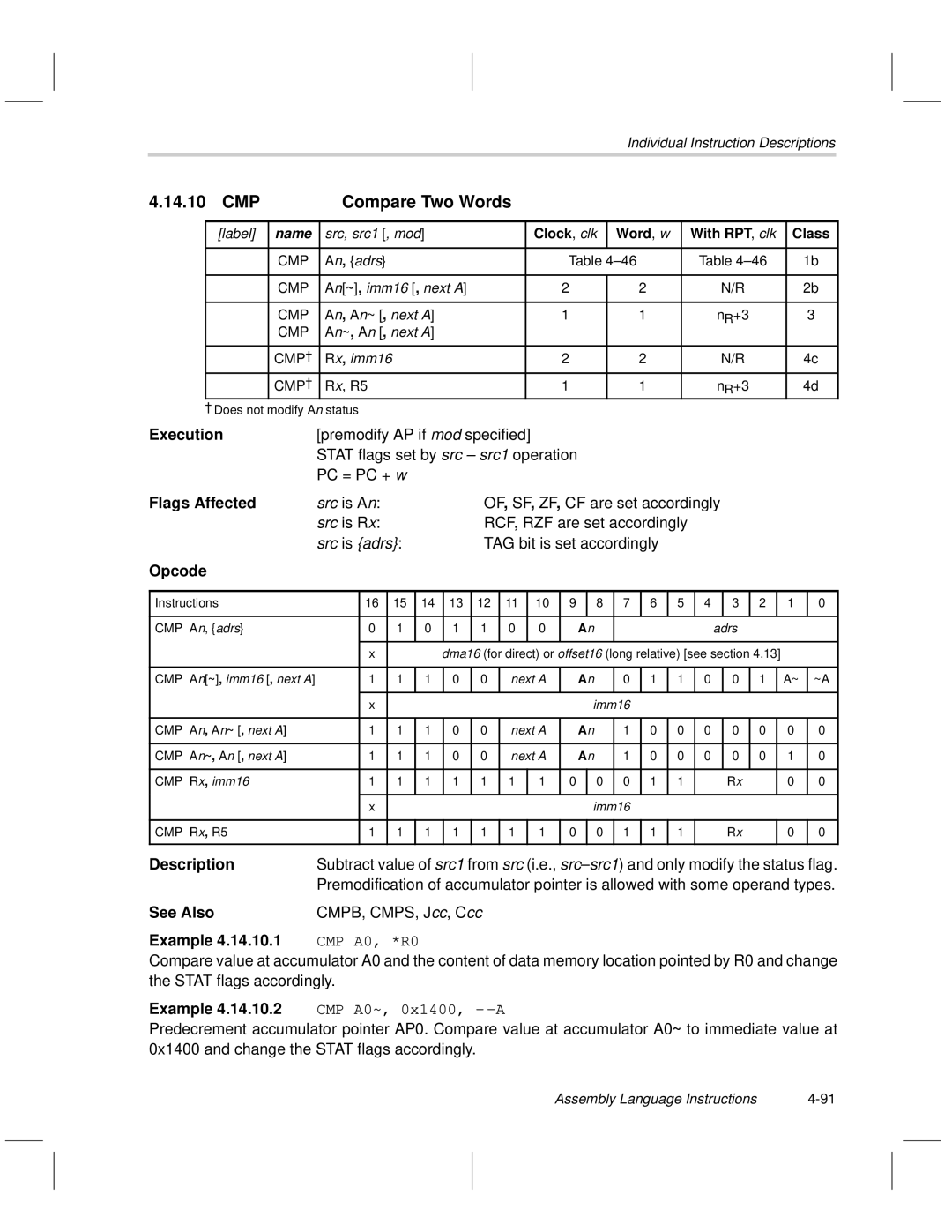 Texas Instruments MSP50C6xx CMP Compare Two Words, Stat flags set by src src1 operation, PC = PC + w, CMPB, CMPS, Jcc, Ccc 