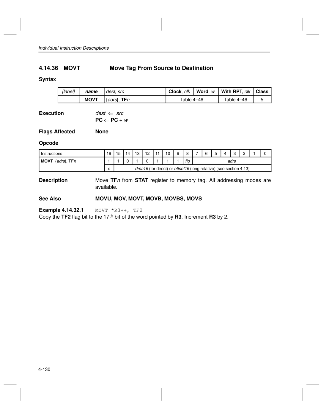 Texas Instruments MSP50C6xx Movt, PC PC + w Flags Affected None Opcode, Available, MOVU, MOV, MOVT, MOVB, MOVBS, Movs 