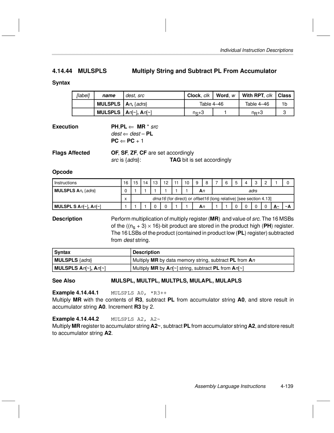 Texas Instruments MSP50C6xx Mulspls Multiply String and Subtract PL From Accumulator, From dest string, Mulspls An~, An~ 