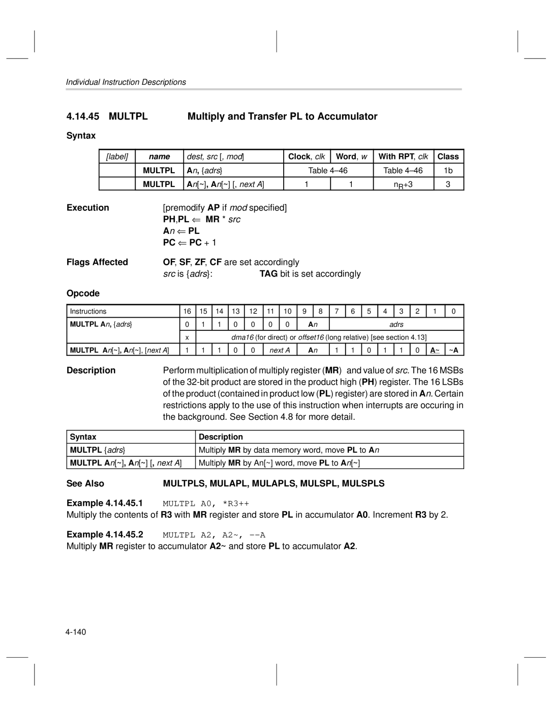 Texas Instruments MSP50C6xx Multpl Multiply and Transfer PL to Accumulator, ~ , a n ~ , next a, Value of src. The 16 MSBs 