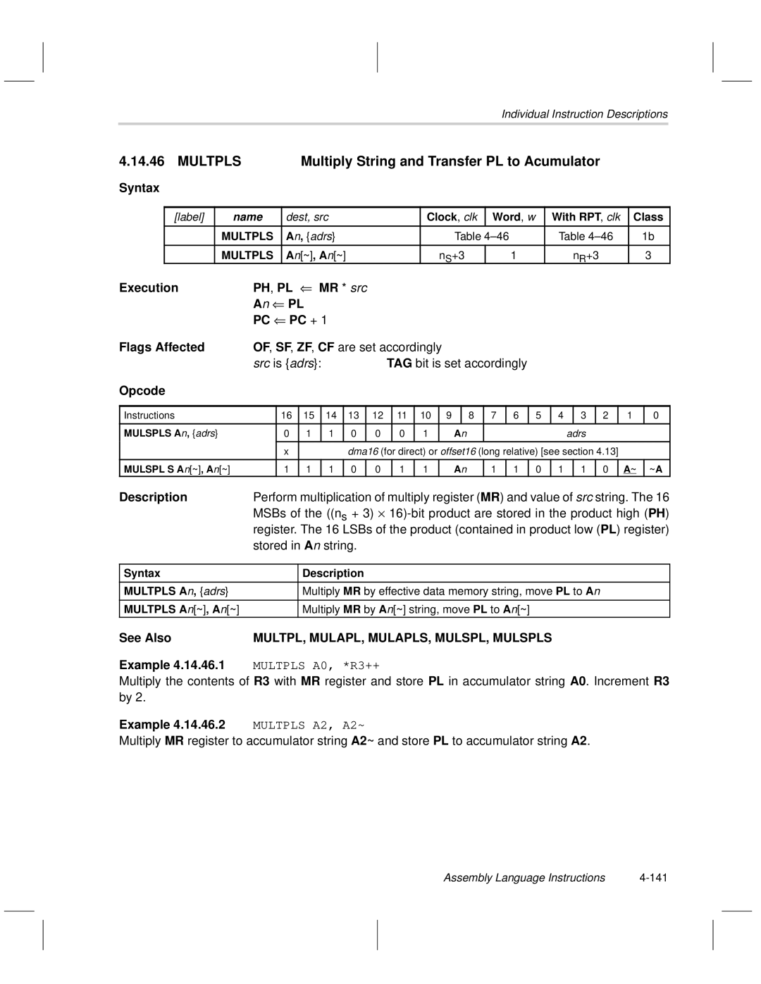 Texas Instruments MSP50C6xx manual Execution PH, PL MR * src PC PC + Flags Affected, Example 4.14.46.2 Multpls A2, A2~ 