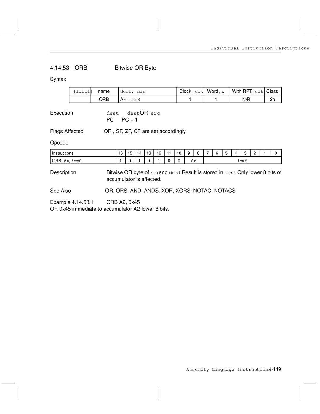 Texas Instruments MSP50C6xx manual ORB Bitwise or Byte, Or src, Accumulator is affected 