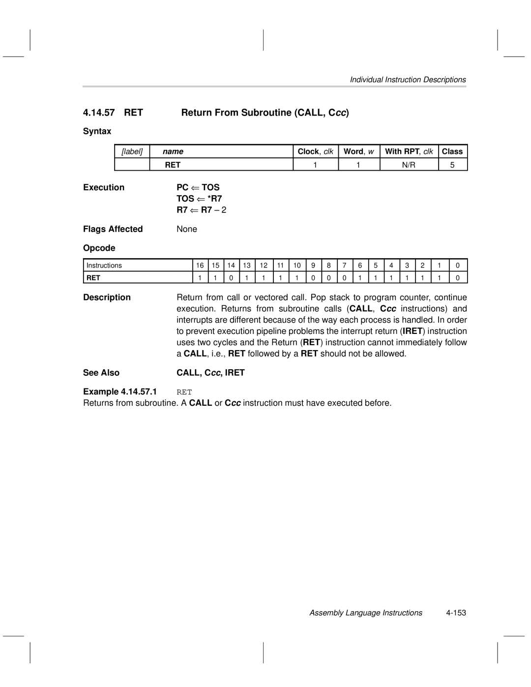 Texas Instruments MSP50C6xx manual RET Return From Subroutine CALL, Ccc, Pc Tos, R7 R7 Flags Affected 