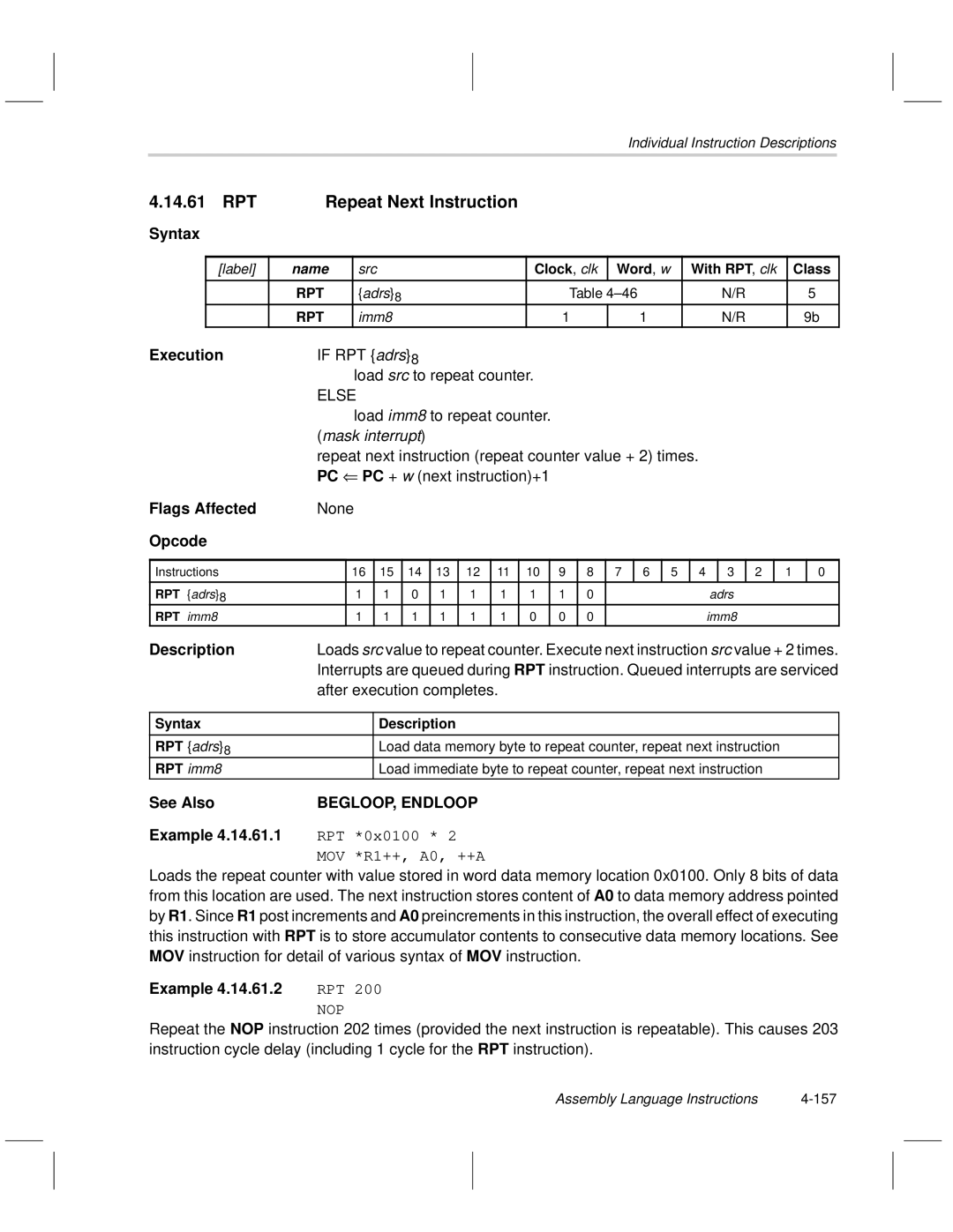 Texas Instruments MSP50C6xx manual RPT Repeat Next Instruction, If RPT adrs8 Load src to repeat counter, BEGLOOP, Endloop 