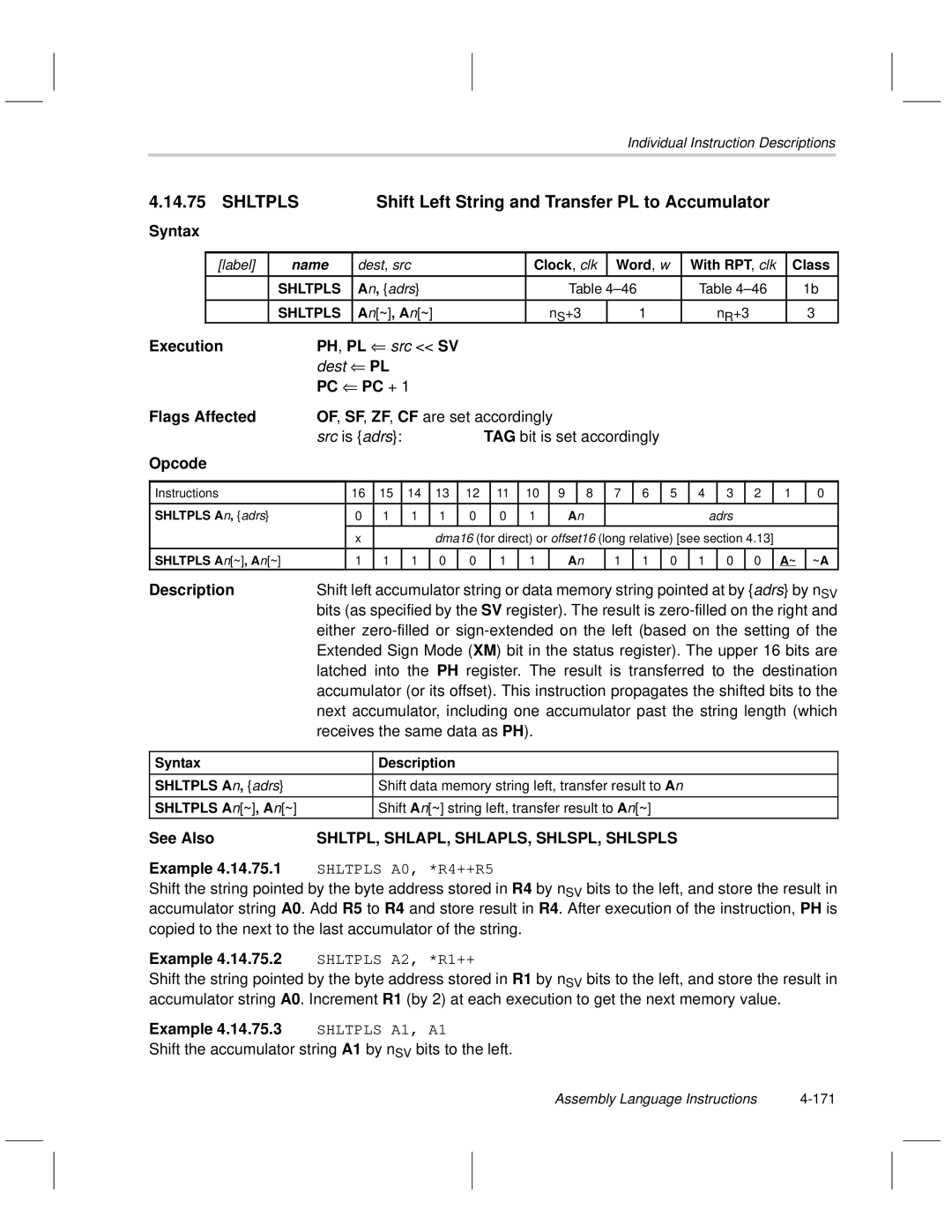 Texas Instruments MSP50C6xx manual Shltpls Shift Left String and Transfer PL to Accumulator, Receives the same data as PH 