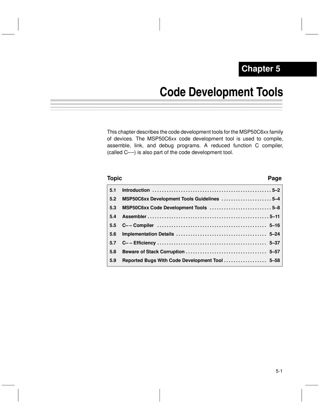 Texas Instruments MSP50C6xx manual Code Development Tools 