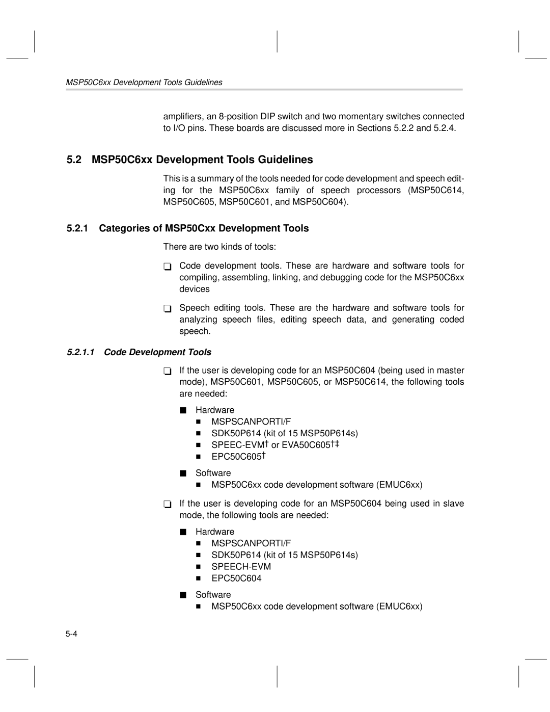 Texas Instruments manual MSP50C6xx Development Tools Guidelines, Categories of MSP50Cxx Development Tools 