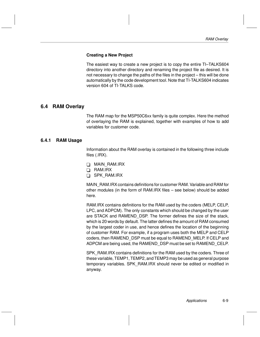 Texas Instruments MSP50C6xx manual RAM Overlay, Creating a New Project, Applications6-9 