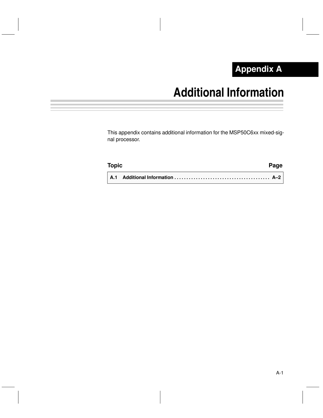 Texas Instruments MSP50C6xx manual Additional Information, Topic 