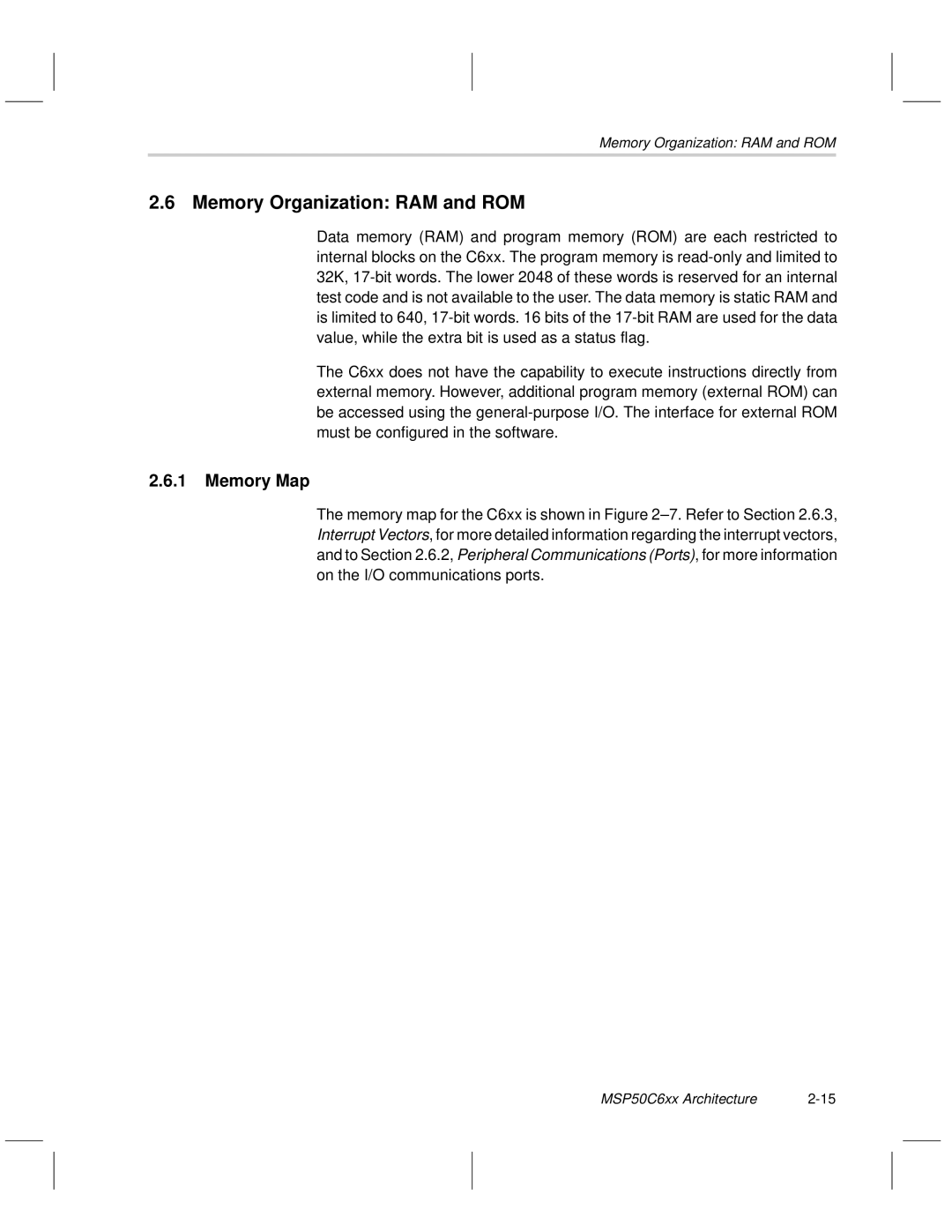 Texas Instruments MSP50C6xx manual Memory Organization RAM and ROM, Memory Map 