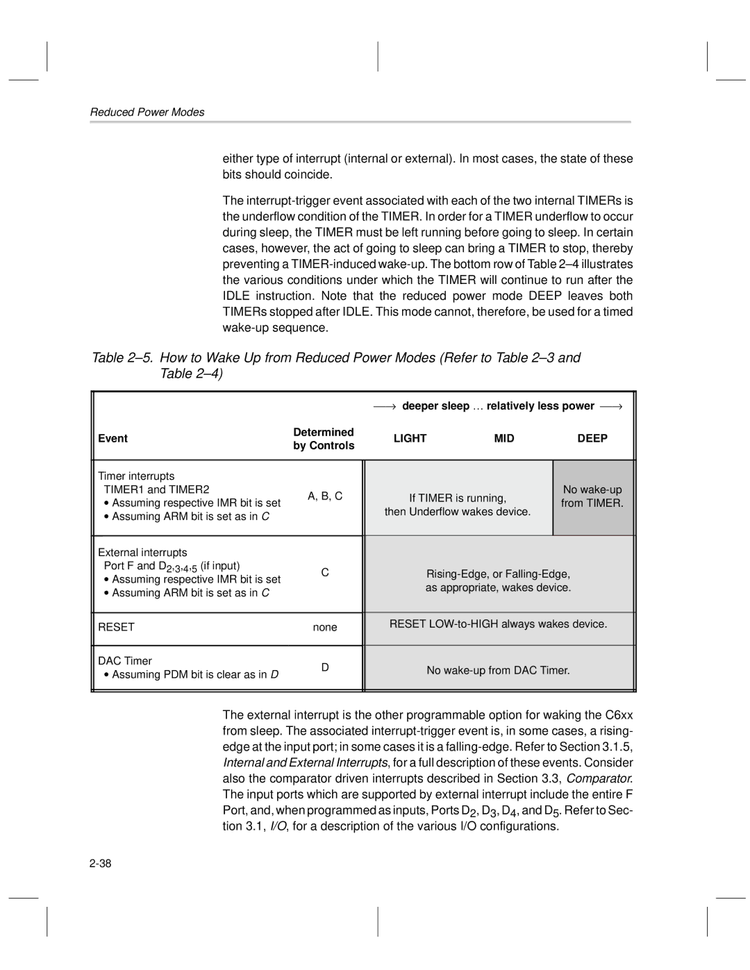 Texas Instruments MSP50C6xx manual Deeper sleep …, Event Determined 