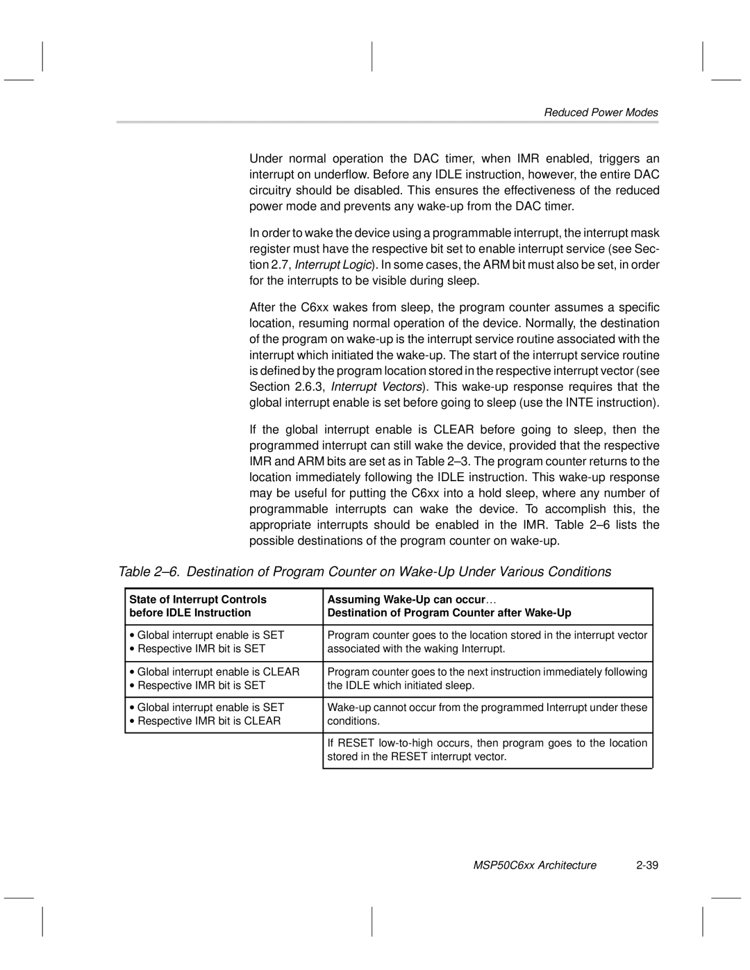 Texas Instruments MSP50C6xx manual Global interrupt enable is SET 