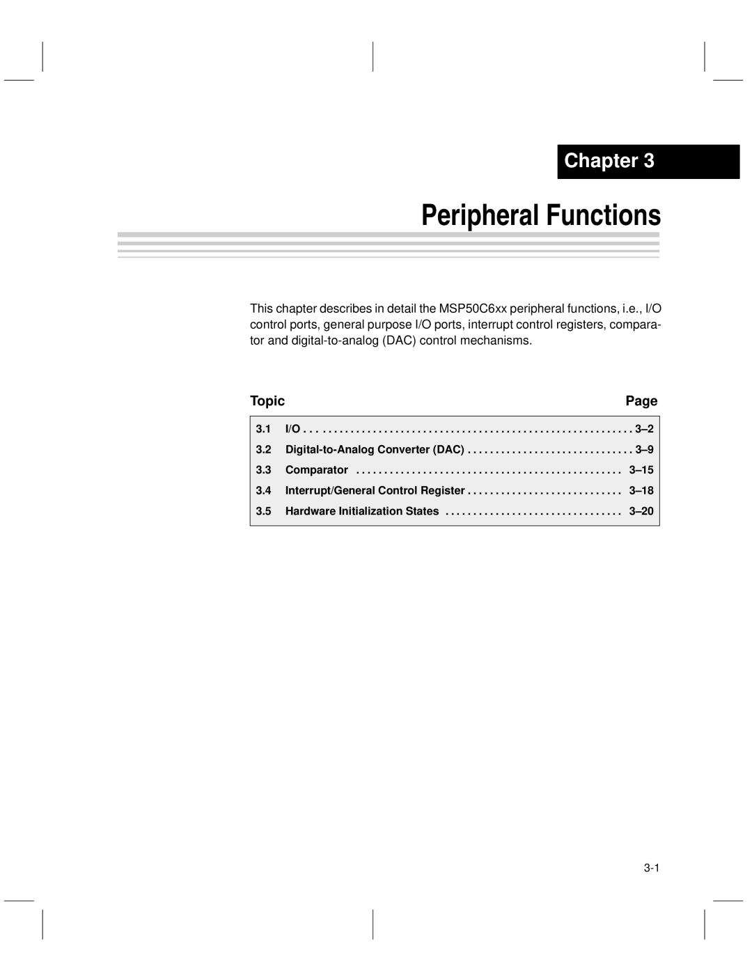 Texas Instruments MSP50C6xx manual Peripheral Functions 